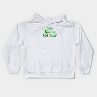 Irish Dancers Kick Butt Kids Hoodie